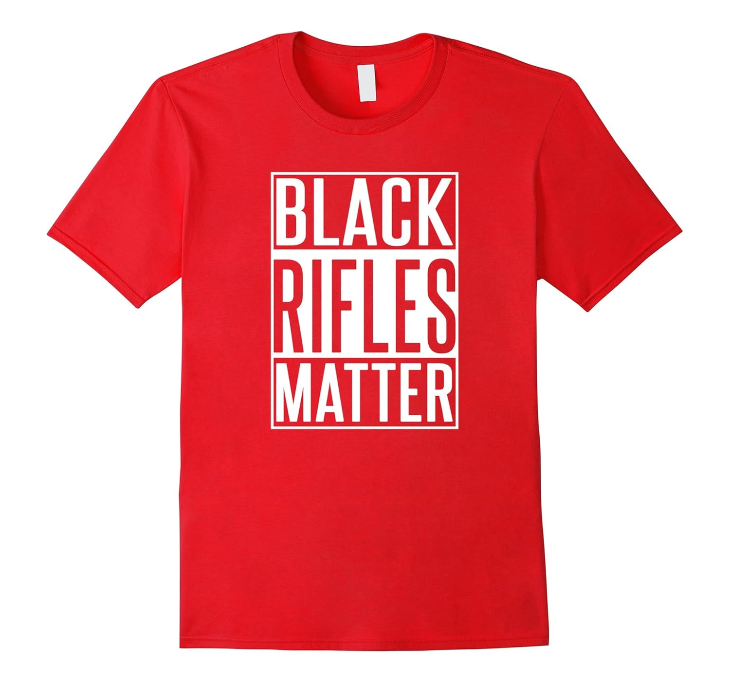 Black Rifles Matter - 2nd Amendment Shirt - Funny Gun Shirt-Rose