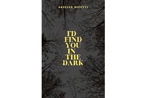 I'd Find You In The Dark: MM Spicy Romance/Thriller