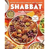 Shabbat: Recipes and Rituals from My Table to Yours