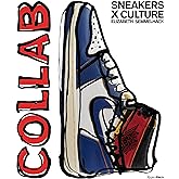 Sneakers x Culture: Collab
