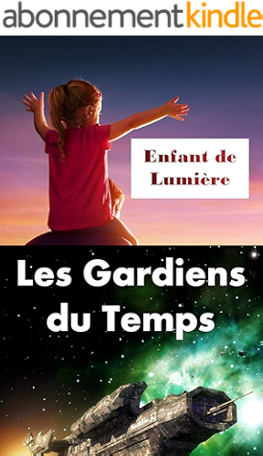 Download Pack 2 Romans : Enfant de Lumière - Les Gardiens du Temps PDF