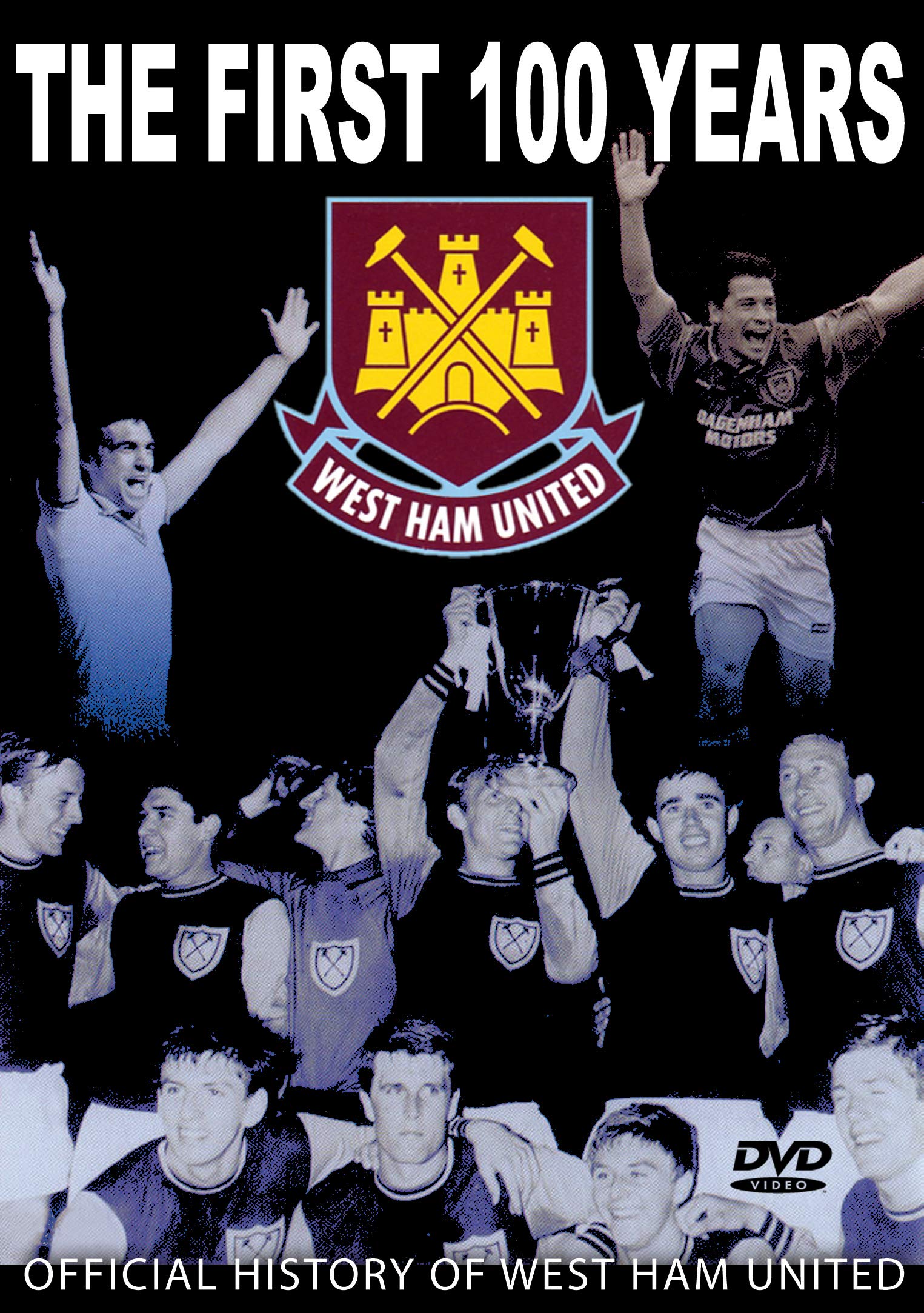 West Ham United - The First 100 Years [DVD]