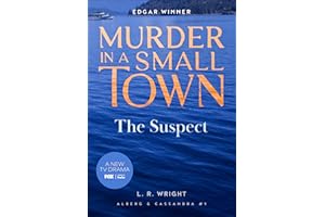 The Suspect: Murder in a Small Town (Alberg & Cassandra Book 1)