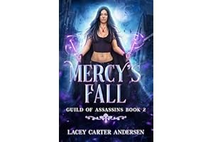 Mercy's Fall: An Enemies to Lovers Reverse Harem Romance (Guild of Assassins Book 2)