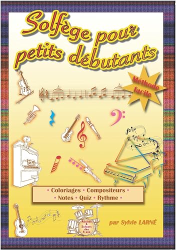 Download SOLFEGE POUR PETITS DEBUTANTS - Adultes et enfants à partir de 5 ans PDF