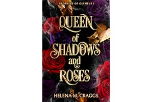 Queen of Shadows and Roses (Brothers of Olympus 1)