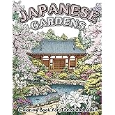 Japanese Garden Coloring Book - Coloring book for Teens & Adults: With 50 Intricate Designs Inspired By Traditional Japanese Landscaping For Teens and Adult