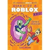 Zombie Invasion (Diary of a Roblox Pro #5: An AFK Book)