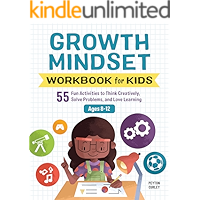 Growth Mindset Workbook for Kids: 55 Fun Activities to Think Creatively, Solve Problems, and Love Learning book cover