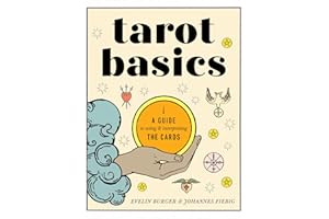 Tarot Basics: A Guide to Using & Interpreting the Cards