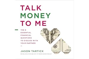 Talk Money to Me: The 8 Essential Financial Questions to Discuss With Your Partner