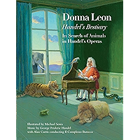Handel's Bestiary: In Search of Animals in Handel's Operas book cover Handel's Bestiary: In Search of Animals in Handel's Operas book cover