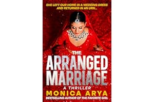 The Arranged Marriage : A haunting thriller