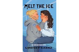 Melt the Ice: Tampa Bay Hawks Book One