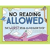 No Reading Allowed: The WORST Read-Aloud Book Ever