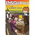 The Goose's Gold (A to Z Mysteries)
