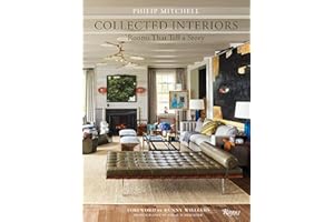 Collected Interiors: Rooms That Tell a Story