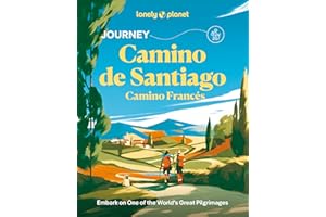 Lonely Planet Journey Camino de Santiago: Camino Francés (Travel Guide)