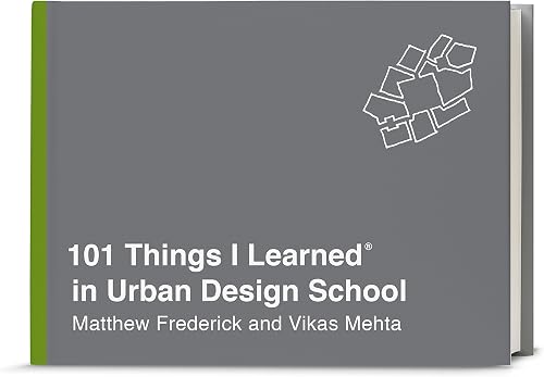 Download 101 Things I Learned® in Urban Design School PDF