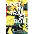 Lost in Transition: The Dark Side of Emerging Adulthood