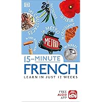 15-Minute French (DK 15-Minute Lanaguge Learning)