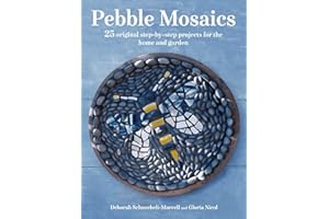 Pebble Mosaics: 25 original step-by-step projects for the home and garden
