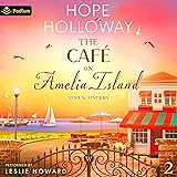The Café on Amelia Island: Seven Sisters, Book 2