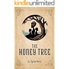 The Honey Tree: A Story of Hope