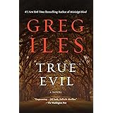 True Evil: A Novel