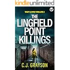 THE LINGFIELD POINT KILLINGS an absolutely heart-pounding crime thriller (Tanzy and Byrd Book 3)