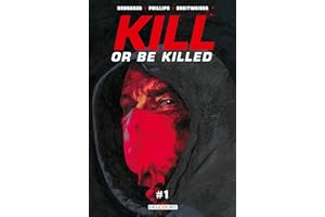 Kill or Be Killed T01 Chapitre 1 - gratuit (French Edition)