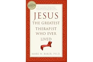 Jesus, the Greatest Therapist Who Ever Lived
