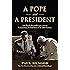 A Pope and a President: John Paul II, Ronald Reagan, and the Extraordinary Untold Story of the 20th Century