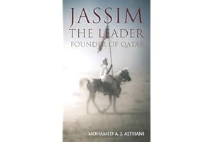 Jassim the Leader: Founder of Qatar