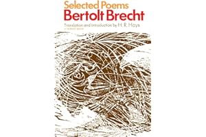Selected Poems: The Influential 20th Century German Poet's Accessible Bilingual Collection for Modern Readers