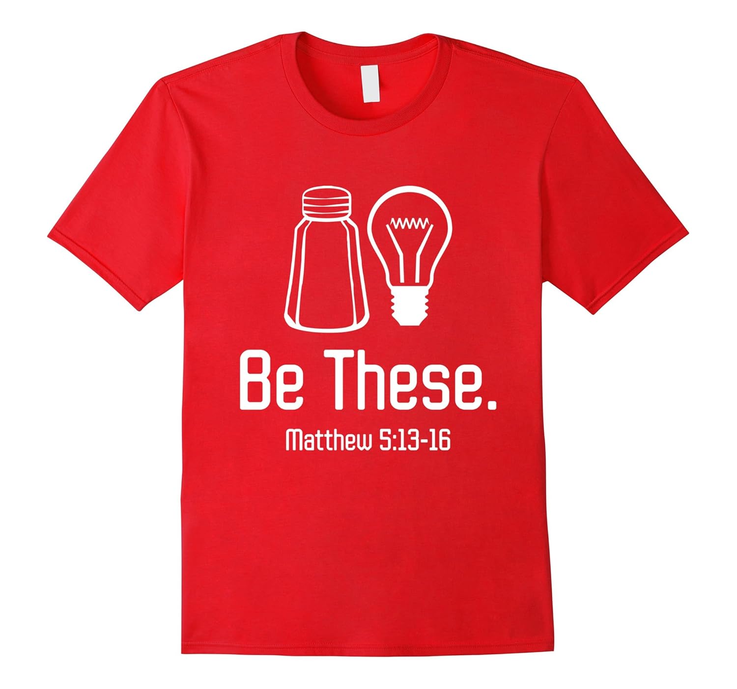 Be These Salt and Light Christian Matthew 5:13-16 T-shirts-Rose