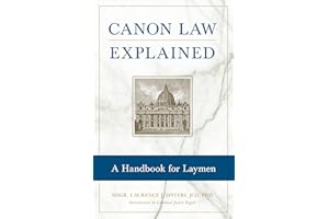 Canon Law Explained: A Handbook for Laymen