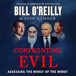 Confronting Evil: Assessing the Worst of the Worst