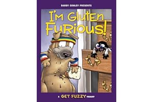 I'm Gluten Furious: A Get Fuzzy Treasury