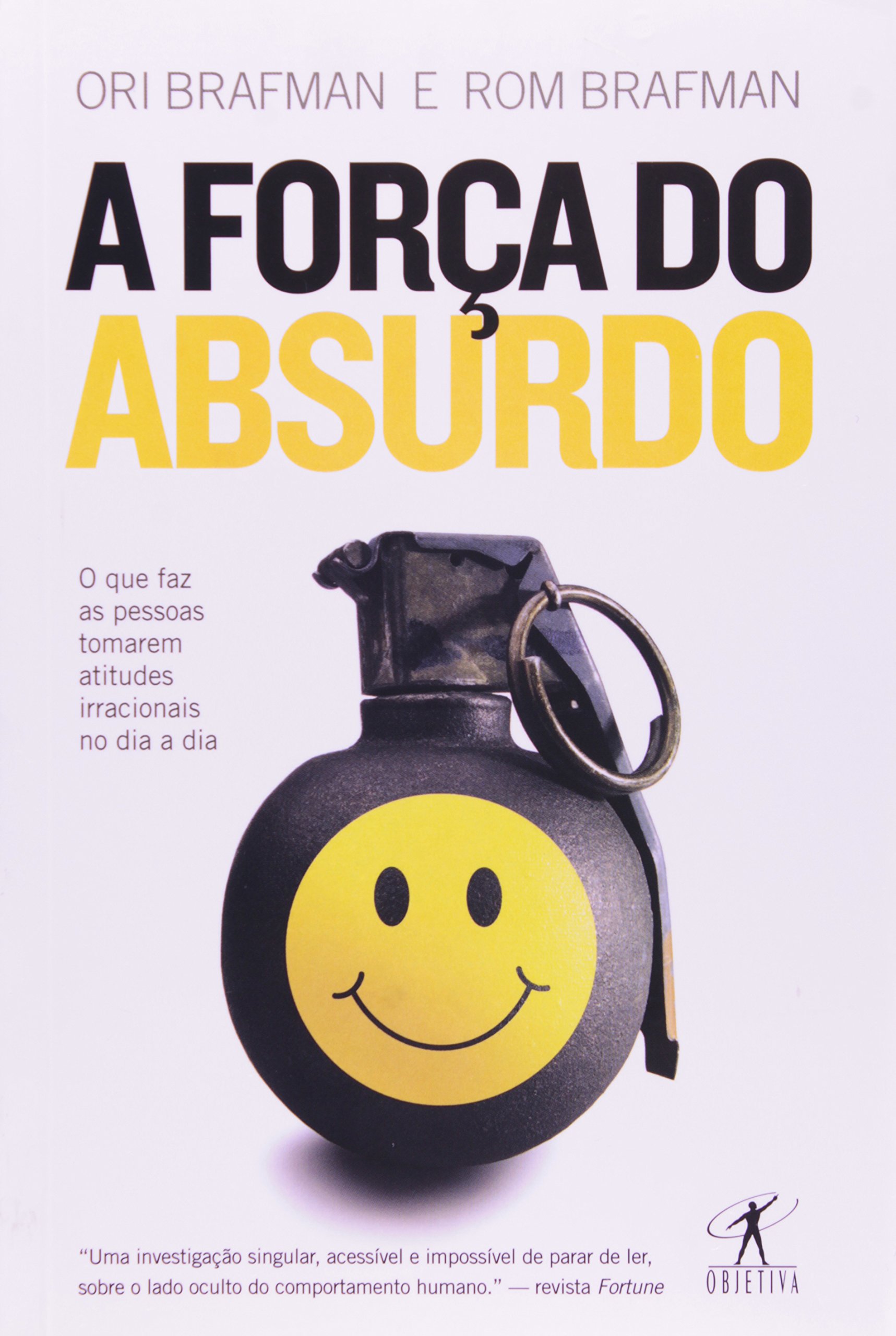 A Força Do Absurdo PDF Ori Brafman, Rom Brafman