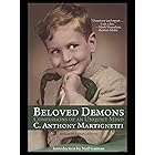 Beloved Demons: Confessions of an Unquiet Mind