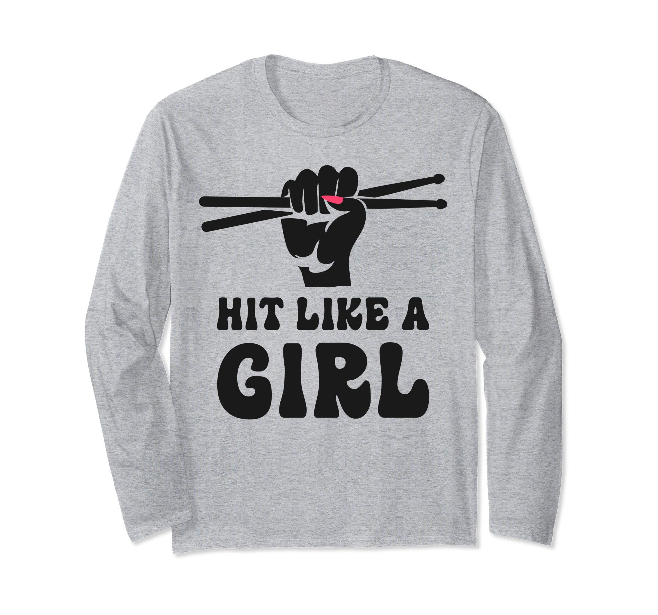 Hit Like A Girl Funny Drummer Drumsticks Drum Sticks Vintage Long Sleeve T-Shirt