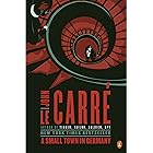 A Small Town in Germany: A Novel