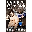 Kissed On The Weiner By My Own Weiner