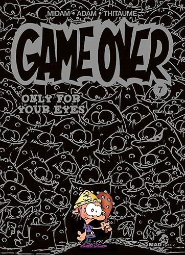 Download Game Over - Tome 07: Only for your eyes PDF