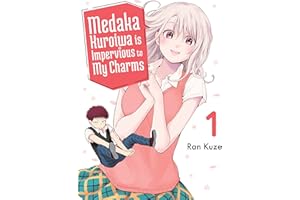 Medaka Kuroiwa Is Impervious to My Charms 1