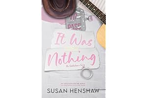 It Was Nothing: A Small Town, Marriage of Convenience, Country Music Star Romance