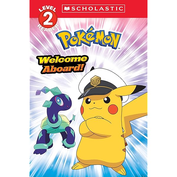 Welcome Aboard! (Pokémon: Scholastic Reader, Level 2) : Webster