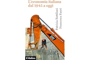 L'economia italiana dal 1945 a oggi (Universale paperbacks Il Mulino Vol. 671) (Italian Edition)