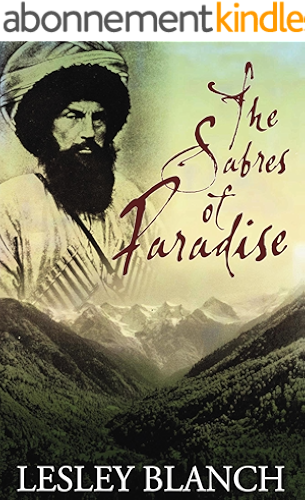 Download The Sabres of Paradise: Conquest and Vengeance in the Caucasus (English Edition) PDF
